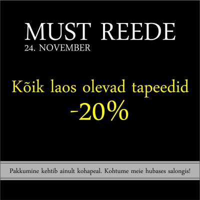 Must reede 24.11.17 - kogu laokaup -20%!